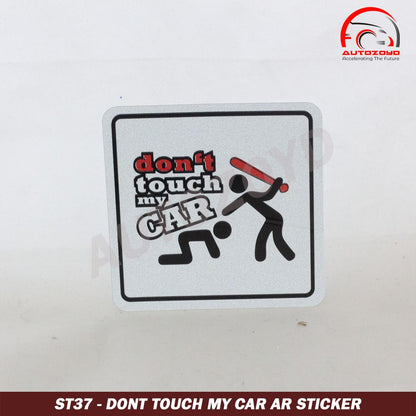 Dont Touch My Car AR Sticker